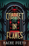 Cabaret in Flames
